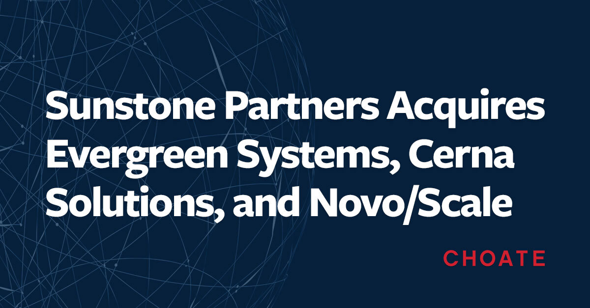 Sunstone Partners Acquires Evergreen Systems, Cerna Solutions, And Novo ...