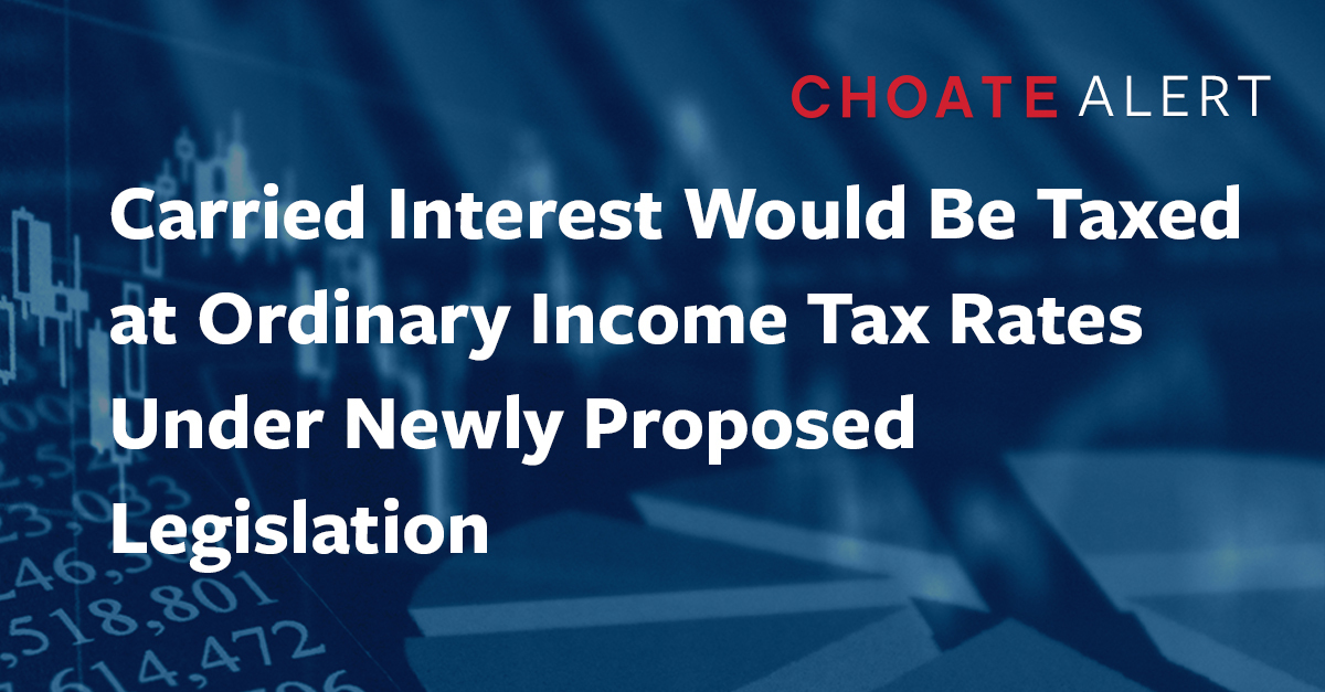 Carried Interest Would Be Taxed at Ordinary Income Tax Rates Under ...